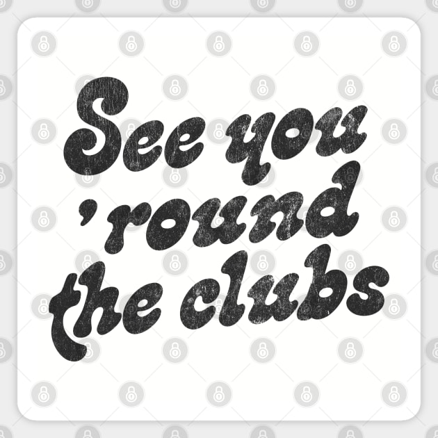 George Harrison - See You 'Round The Clubs Sticker by DankFutura